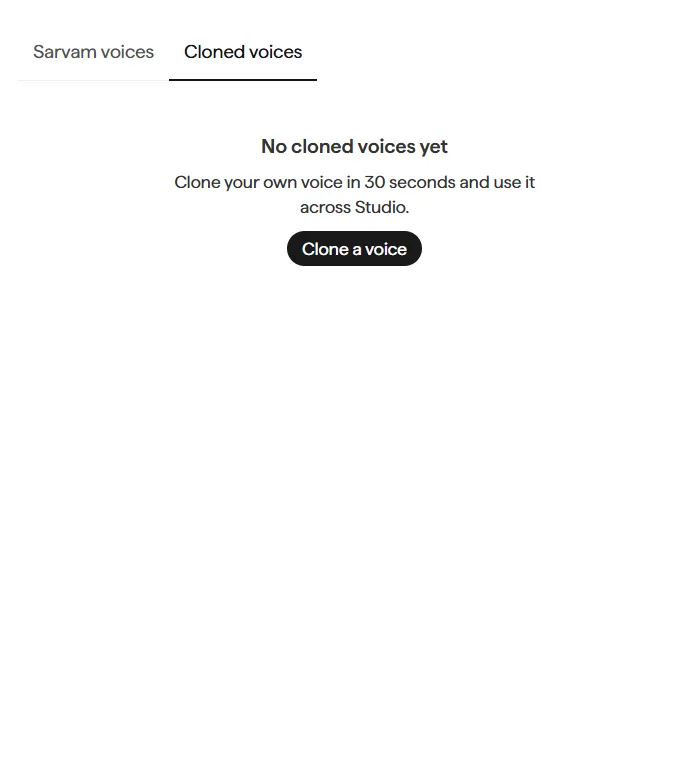 Cloned voices tab, active and empty, reading No cloned voices yet, Clone your own voice in 30 seconds and use it across Studio, with a black Clone a voice button.